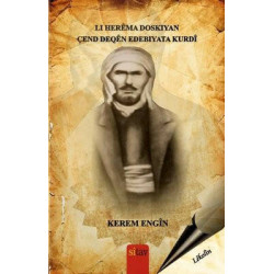 Li Herema Doskıyan Çend Deqen Edebiyata Kurdi Kerem Engin