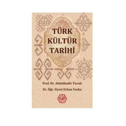Türk Kültür Tarihi Abdulkadir Yuvalı