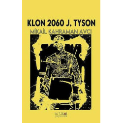 Klon 2060 J. Tyson Mikail Kahraman Avcı