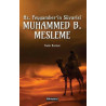 Hz.Peygamberin Süvarisi Muhammed B. Mesleme Yasin Kurnaz