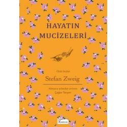 Hayatın Mucizeleri - Bez Ciltli Stefan Zweig