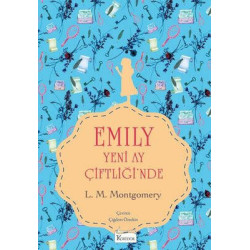 Emily Yeni Ay Çiftliği'nde 1 - Bez Ciltli Lucy Maud Montgomery