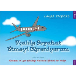 Uçakla Seyahat Etmeyi Öğreniyorum Laura Vickers