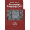 Karabük Eskipazar: Paphlagonia Hadrianoupolis'i - Hadrianoupolis Serisi 1  Kolektif