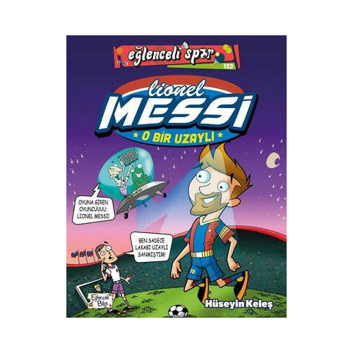 O Bir Uzaylı: Lionel Messi - Eğlenceli Spor Hüseyin Keleş