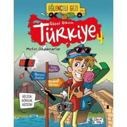 Eğlenceli Gezi - Güzel Ülkem Türkiye 4 Metin Özdamarlar