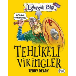 Tehlikeli Vikingler - Eğlenceli Bilgi - Tarih Terry Deary