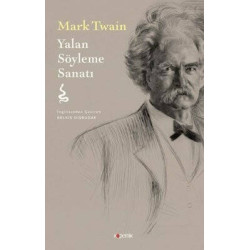 Yalan Söyleme Sanatı Mark Twain