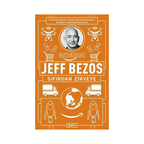 Jeff Bezos: Sıfırdan Zirveye Jeff Bezos