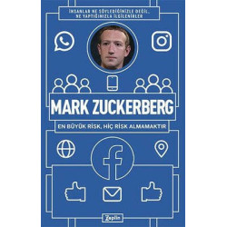 Mark Zuckerberg: En Büyük Risk Hiç Risk Almamaktır Mark Zuckerberg