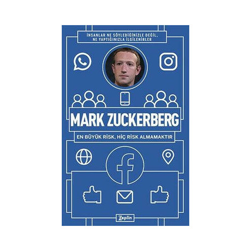 Mark Zuckerberg: En Büyük Risk Hiç Risk Almamaktır Mark Zuckerberg