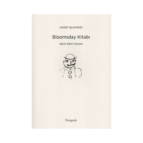 Bloomsday Kitabı - Adım Adım Ulysses Harry Blamires