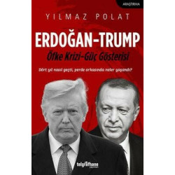 Erdoğan - Trump: Öfke Krizi...