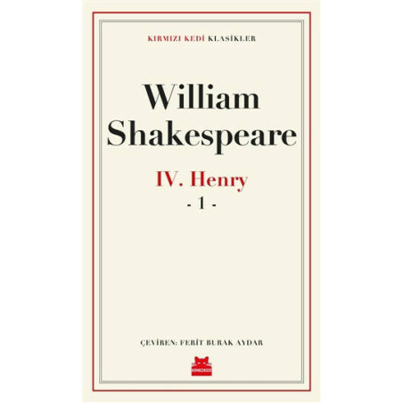 Henry 4-1.Part - Kırmızı Kedi Klasikler William Shakespeare