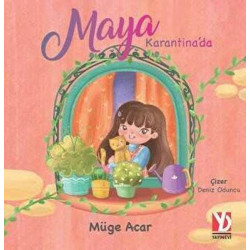 Maya Karantina'da Müge Acar