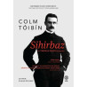 Sihirbaz - Bir Thomas Mann Biyografisi Colm Toibin