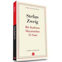 Bir Kadının Hayatından 24 Saat - Kırmızı Kedi Klasikler Stefan Zweig