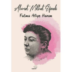 Fatma Aliye Hanım Ahmet Mithat Efendi