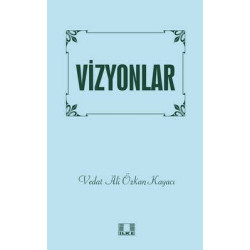 Vizyonlar Vedat Ali Özkan...