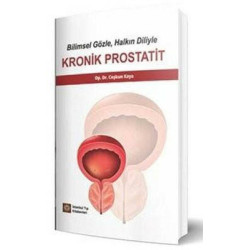 Bilimsel Gözle Halkın Diliyle Kronik Prostatit Coşkun Kaya