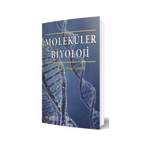 Moleküler Biyoloji Mustafa Yöntem