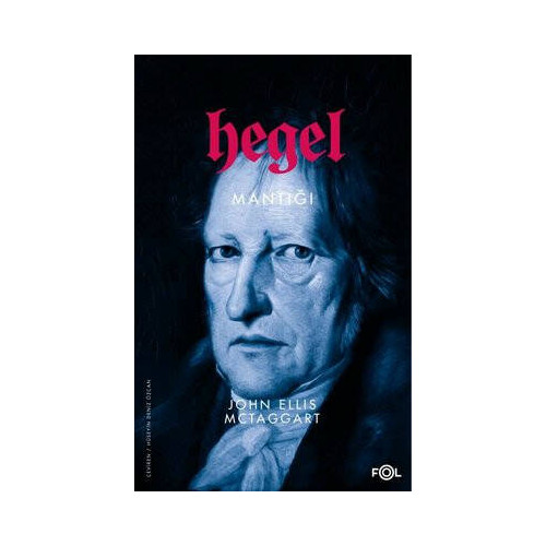 Hegel Mantığı John Ellis Mctaggart