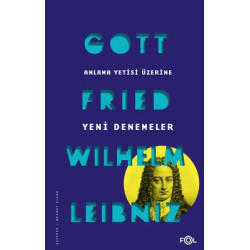Anlama Yetisi Üzerine Yeni Denemeler Gottfried Wilhelm Leibniz