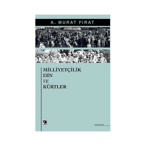 Milliyetçilik Din ve Kürtler A. Murat Fırat