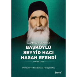 Başköylü Seyyid Hacı Hasan...