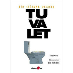 Bir Sığınak Olarak Tuvalet Joe Pera