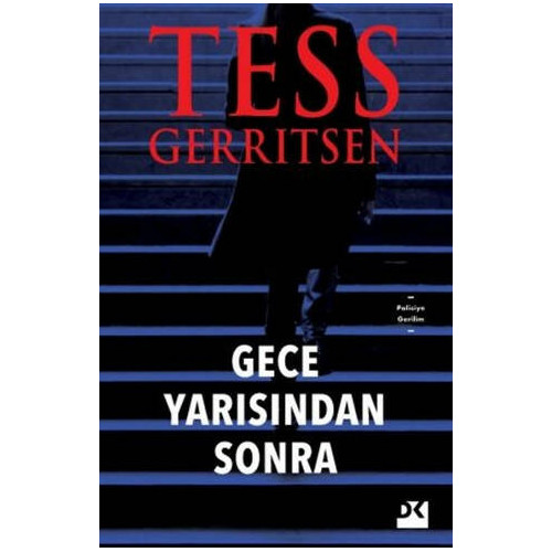 Gece Yarısından Sonra - Tess Gerritsen