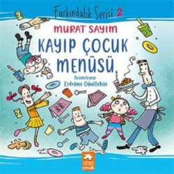 Kayıp Çocuk Menüsü - Farkındalık Serisi 2 Murat Sayım