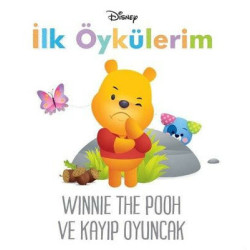 Winnie The Pooh ve Kayıp Oyuncak - Disney İlk Öykülerim  Kolektif