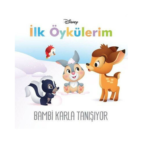 Bambi Karla Tanışıyor - Disney İlk Öykülerim  Kolektif