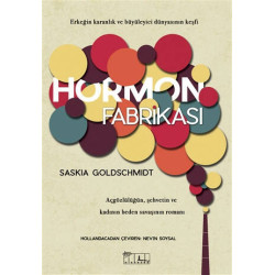 Hormon Fabrikası Saskia Goldschmidt