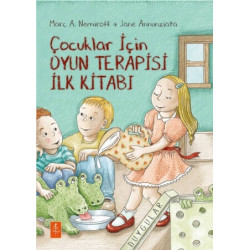 Çocuklar İçin Oyun Terapisi İlk Kitabı - Jane Annunziata