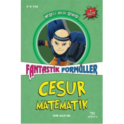 Fantastik Formüller-Cesur Matematik-Neşeli Bilgi Serisi 3.Kitap Ogün Mazlum