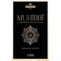 Muhibbi - Kanuni Sultan Süleyman Sebahat Deniz