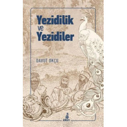 Yezidilik ve Yezidiler Davut Okçu