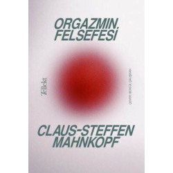 Orgazmın Felsefesi Claus - Steffen Mahnkopf