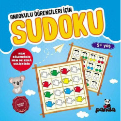 Sudoku 5 Yaş - Anaokulu Öğrencileri İçin  Kolektif
