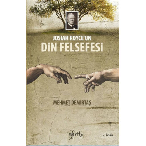 Josiah Royce'un Din Felsefesi - Mehmet Demirtaş