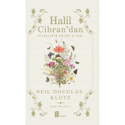 Halil Cibran'dan Bilgeliğin Küçük Kitabı Neil Douglas Klotz