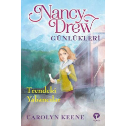 Trendeki Yabancılar - Nancy Drew Günlükleri 2 Carolyn Keene