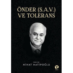 Önder (S.A.V.) ve Tolerans...