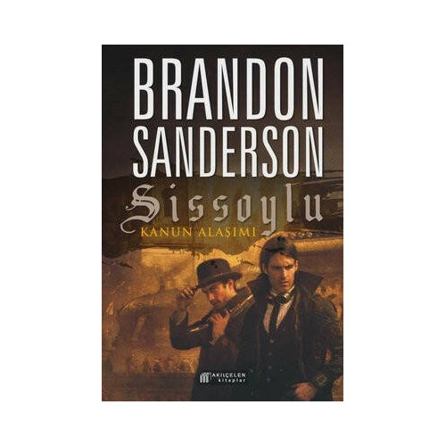 Sissoylu 4 - Kanun Alaşımı Brandon Sanderson
