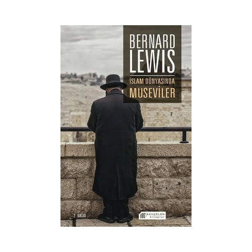 İslam Dünyasında Museviler Bernard Lewis