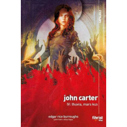 John Carter 4: Thuvia Mars Kızı Edgar Rice Burroughs