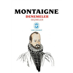 Montaigne Denemeler Seçmeler - Michel de Montaigne