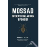 Mossad Operasyonlarının Efendisi Aaron J. Klein